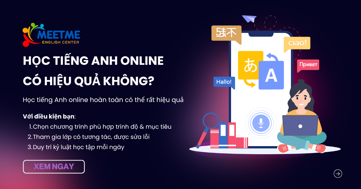 Học tiếng Anh online có hiệu quả không? Sự thật bạn cần biết trước khi đăng ký